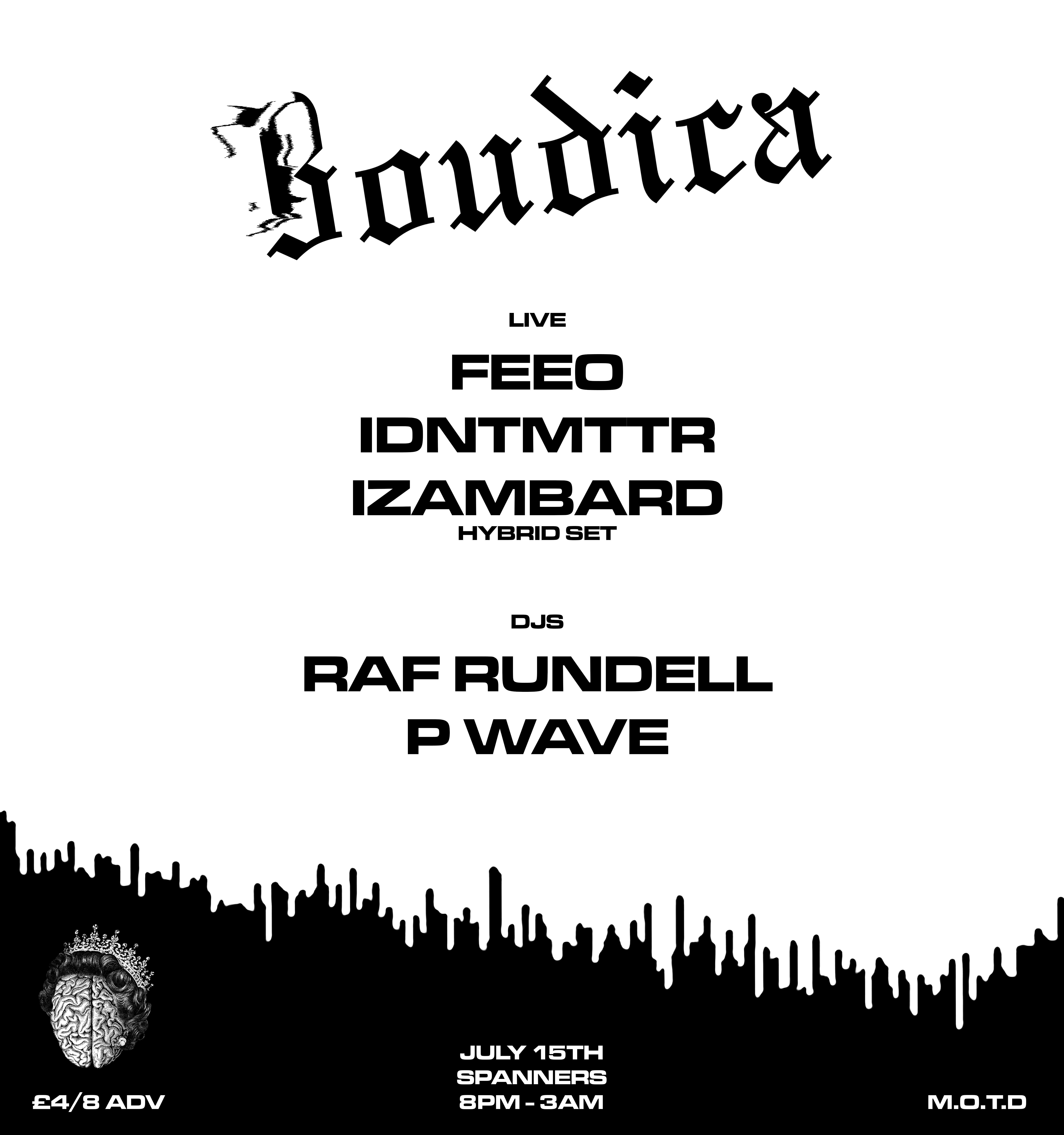 Boudica: Raf Rundell / feeo / P Wave / idntmttr / Izambard em Spanners ...