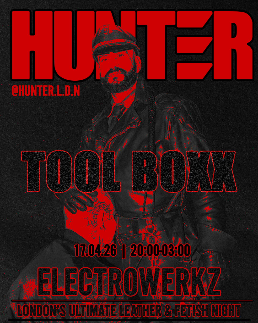 HUNTER: TOOL BOXX at Electrowerkz, London