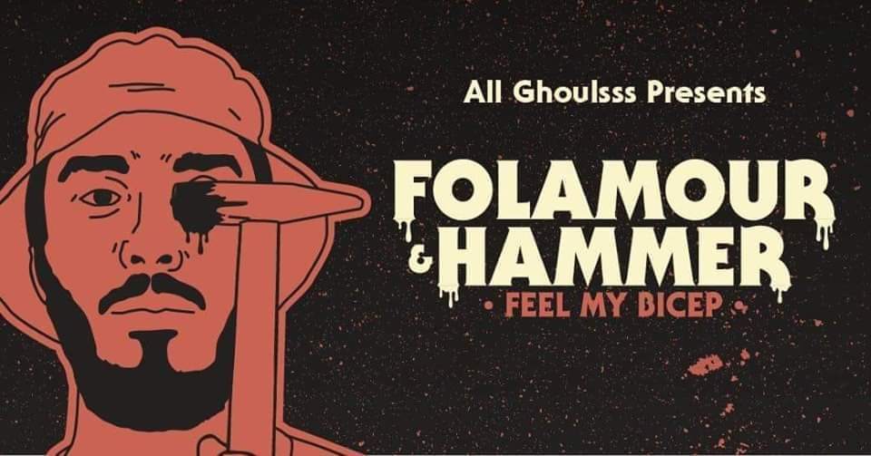 All Ghoulsss presents: Folamour, Hammer, Liam Doc More - Página frontal