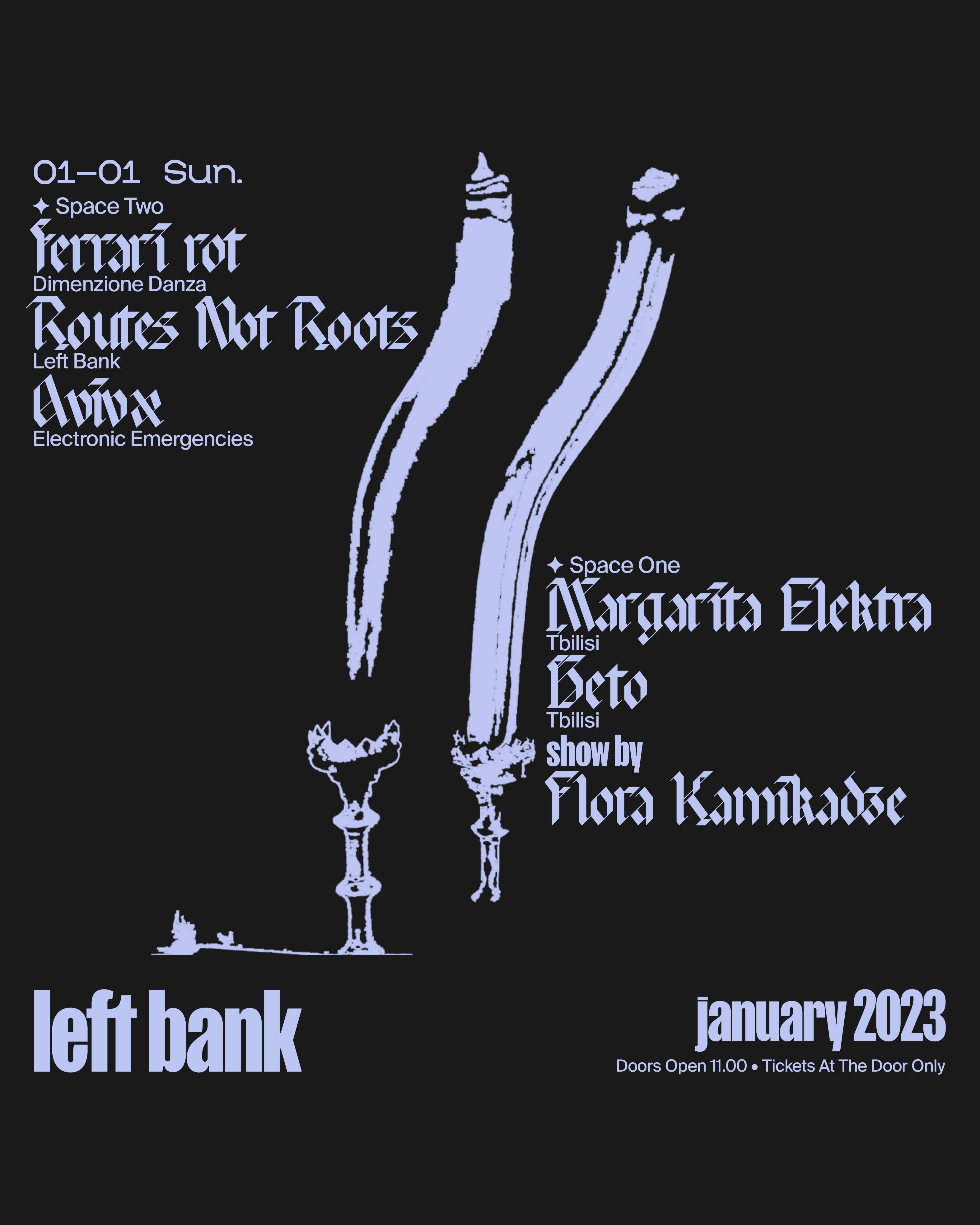 Margarita Elektra and friends ✦ Clubnight with ferrari rot - Avivx - Routes Not Roots - Página frontal