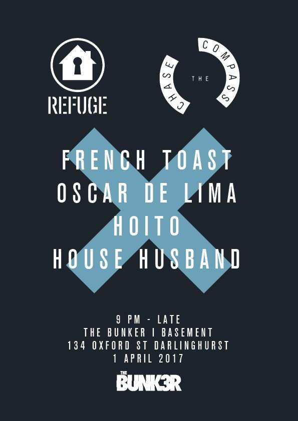 Refuge and Chase The Compass present French Toast - フライヤー表