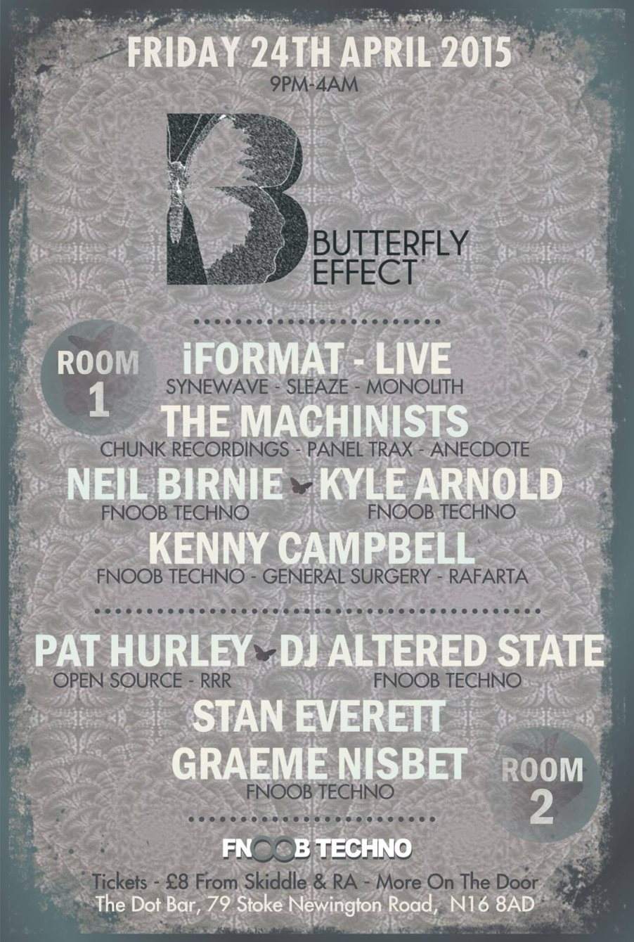 Butterfly Effect #4 presents Iformat Live //Neil Birnie//The Machinists//Kenny Campbell - フライヤー表