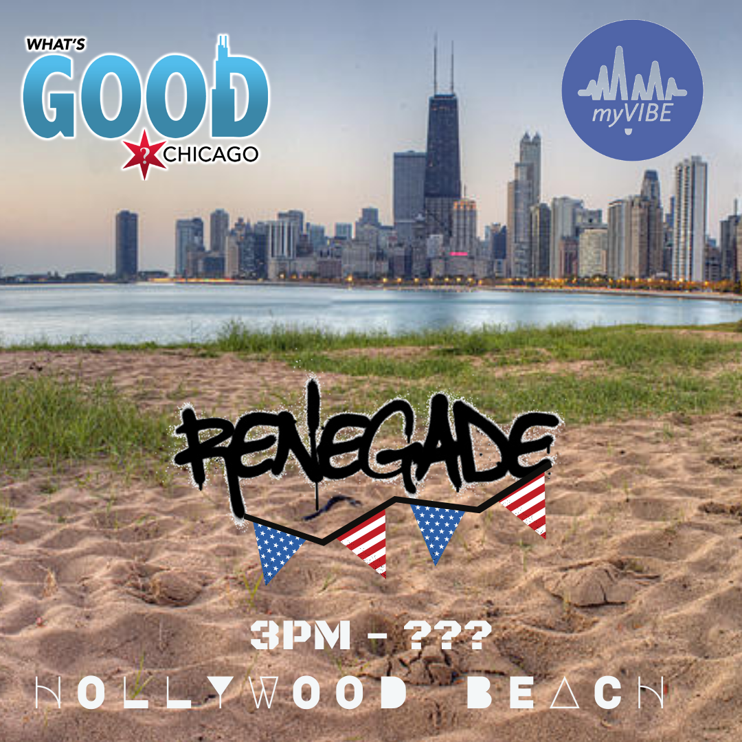 myVIBE & What's Good Chicago Renegade - フライヤー表