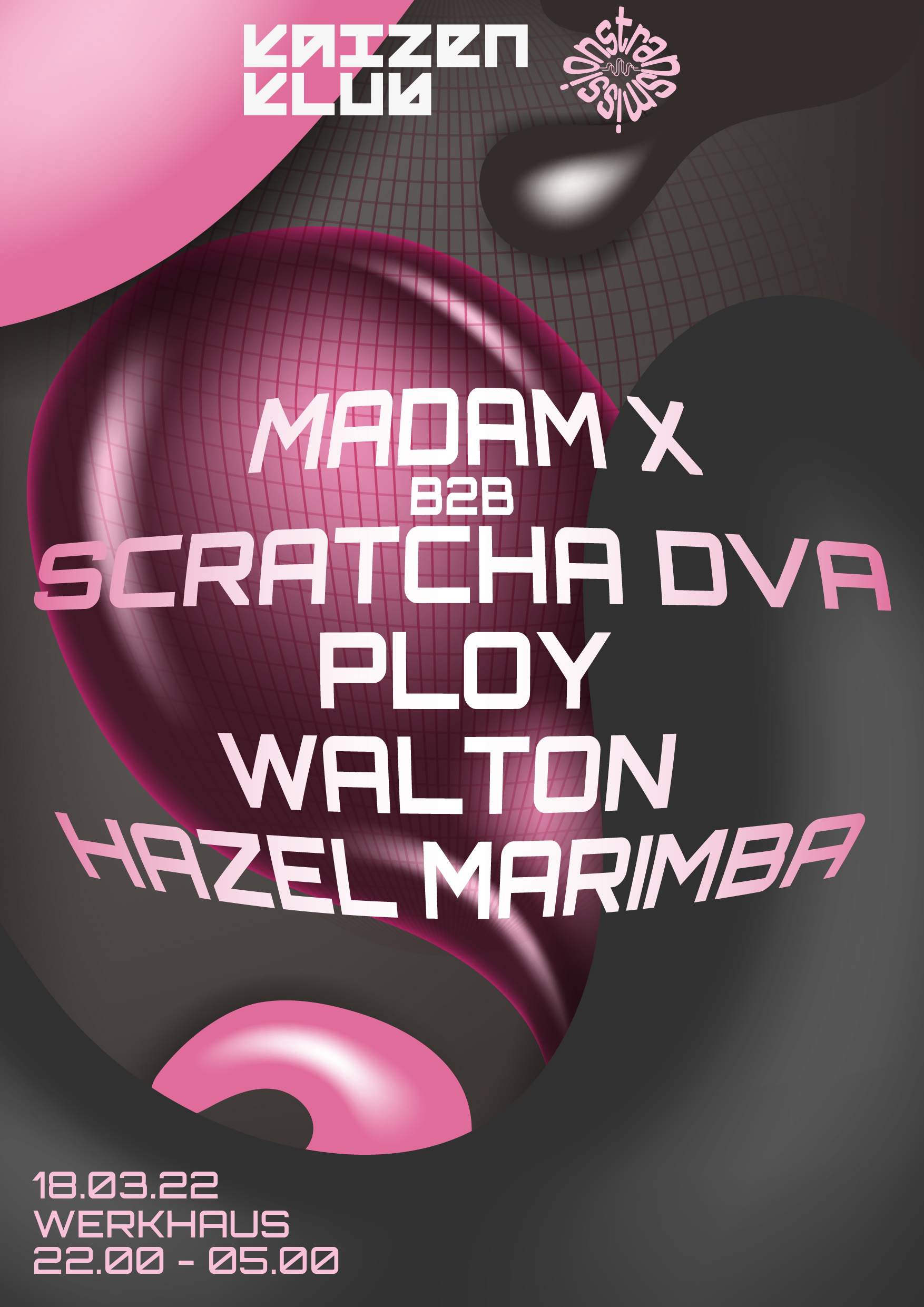 [POSTPONED] Kaizen Klub with Madam X b2b Scratcha DVA, Ploy, Walton & Hazel Marimba - Página frontal