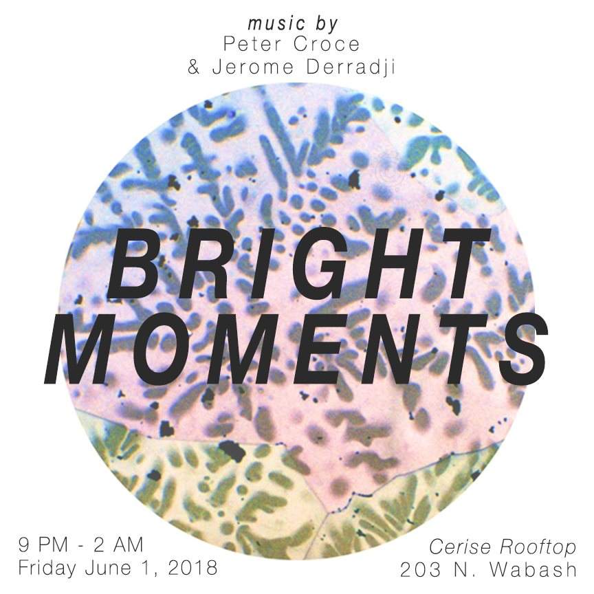 Bright Moments with Peter Croce & Jerome Derradji - フライヤー表