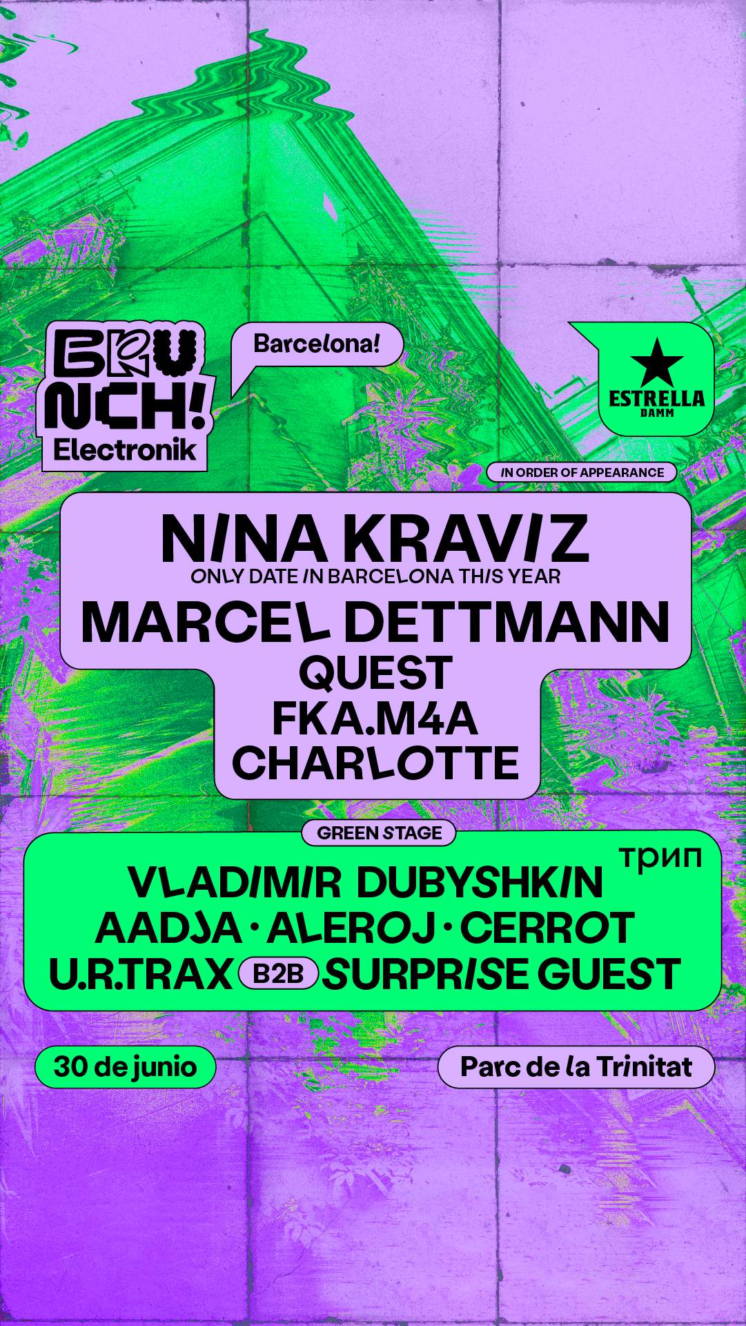 Brunch Electronik Barcelona #9 Nina Kraviz, Marcel Dettmann, Quest, fka.m4a  y más at Parc de la Trinitat, Barcelona