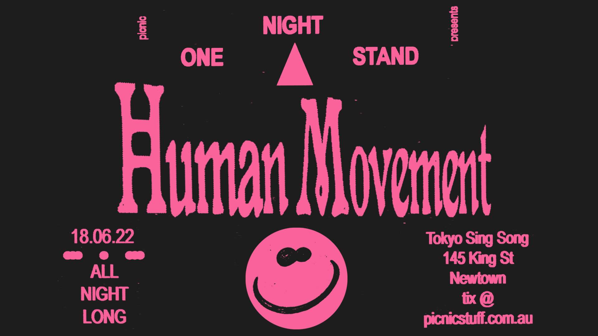 Picnic One Night Stand - Human Movement at Tokyo Sing Song, Sydney