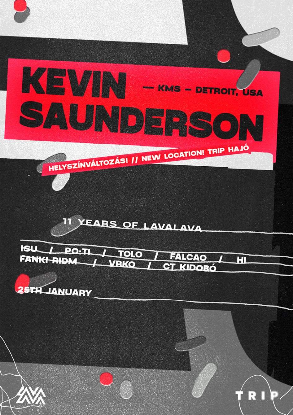 11 Years of LavaLava with Kevin Saunderson - フライヤー表