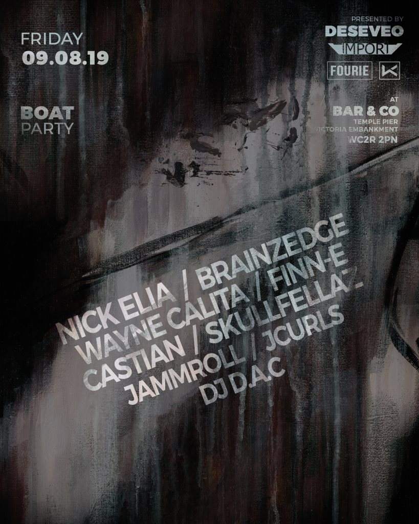 Deseveo Boat Party with Nick Elia BrainzEdge and More - フライヤー表