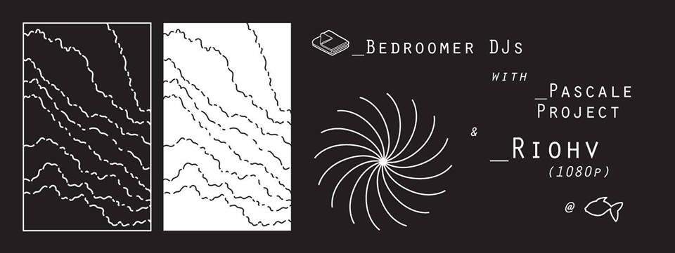 Bedroomer Collective with Riohv - フライヤー表
