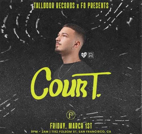 F8 & Talldoor Records present COUR T - フライヤー表