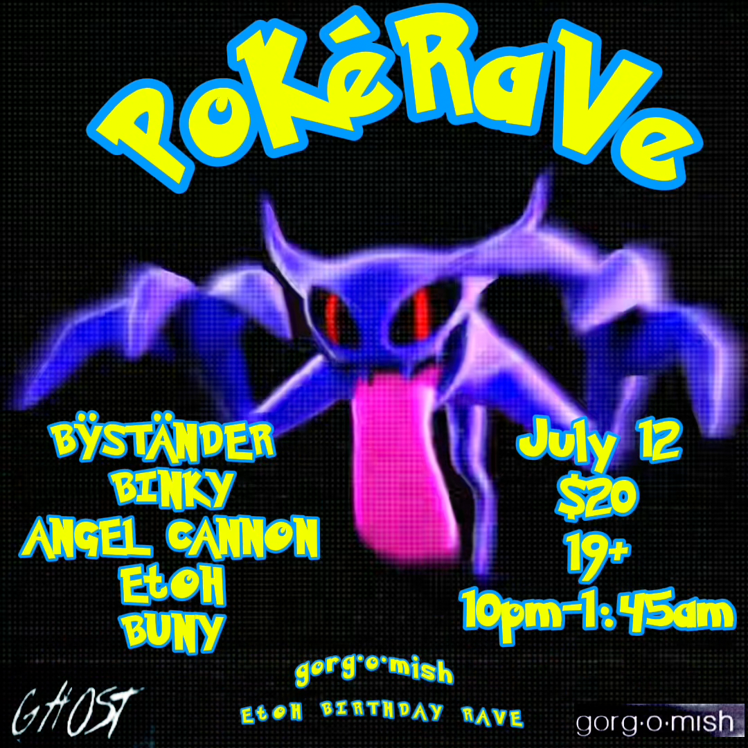 POKÉRAVE at Gorg-O-Mish, Vancouver