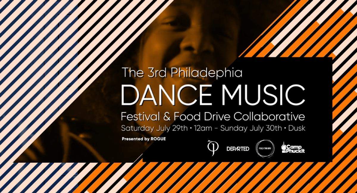 The 3rd Philadelphia Dance Music Festival & Food Drive Collaborative - フライヤー表