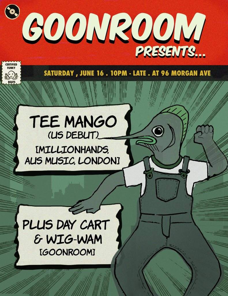 Goonroom presents: Tee Mango (US Debut) - フライヤー表