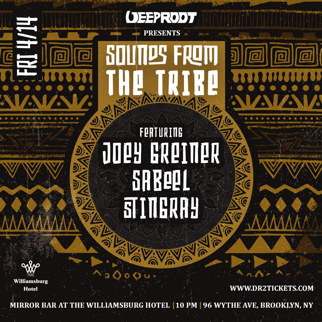 Sounds From The Tribe feat. Joey Greiner, Sabeel, Stingray at The ...