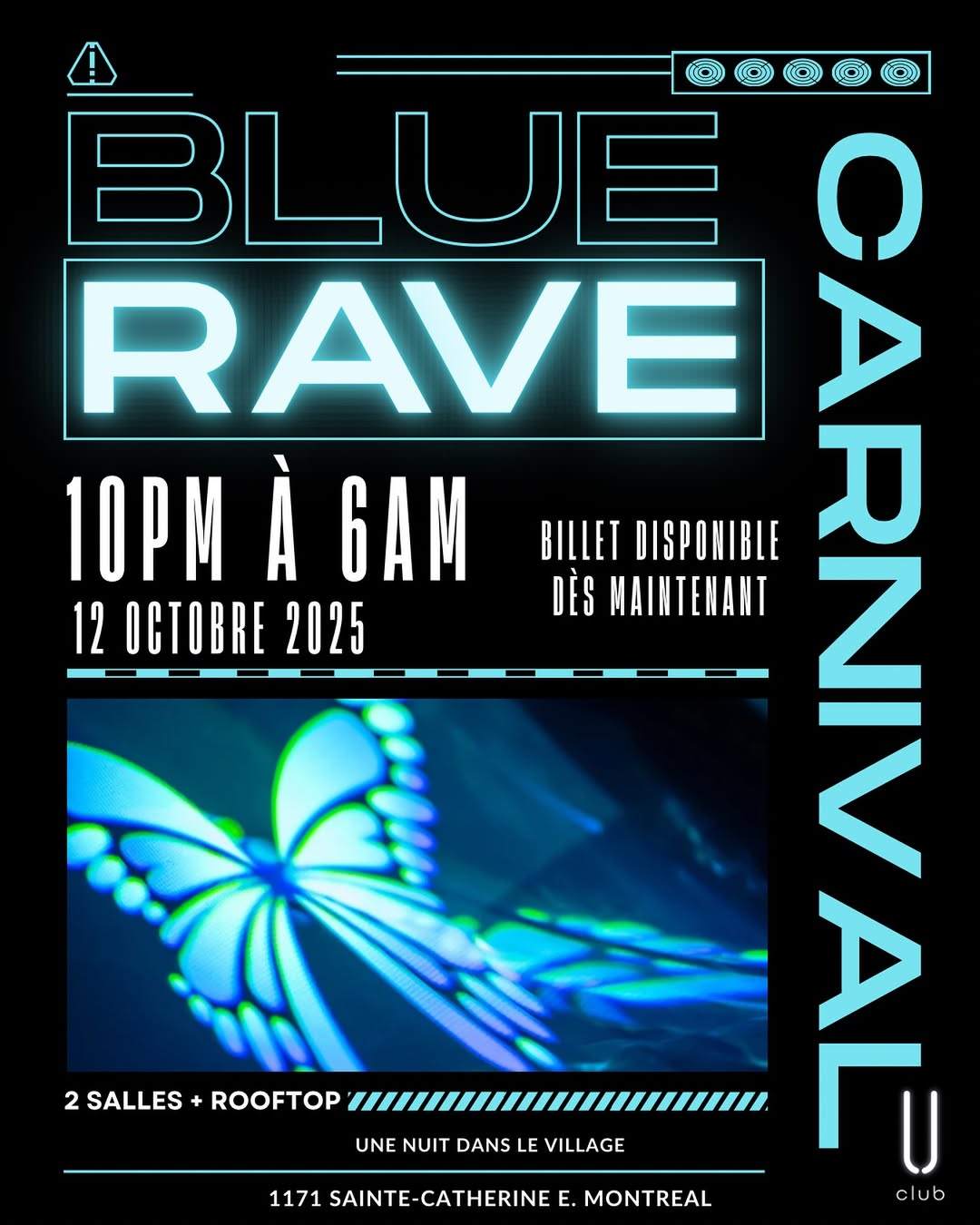 🦋 Blue Carnival Rave – 3e édition 🦋 at Club Unity, Montreal