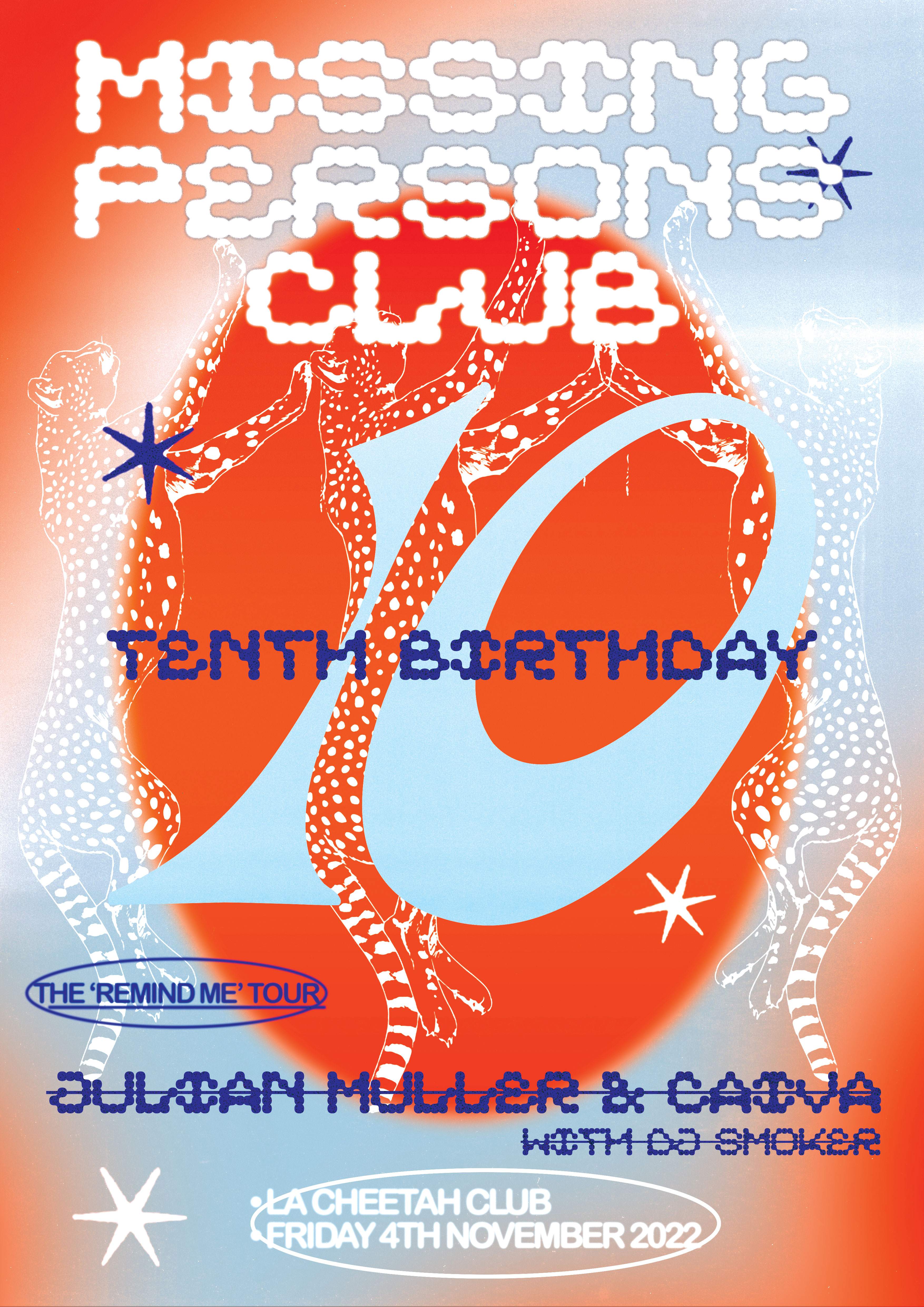 Missing persons club 10th birthday julian muller caiva at la