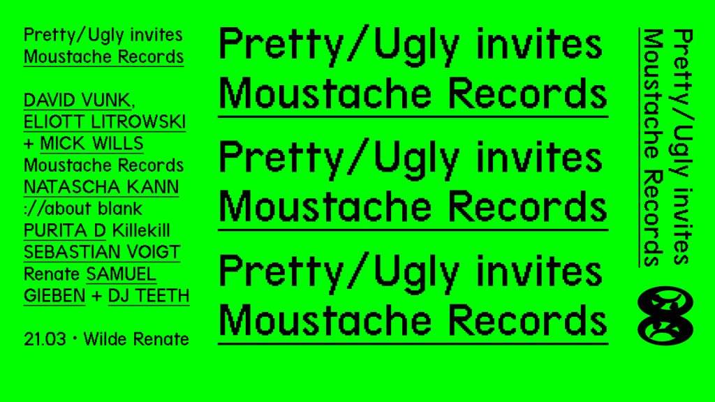 [CANCELLED] Pretty/Ugly X Moustache Records - フライヤー表