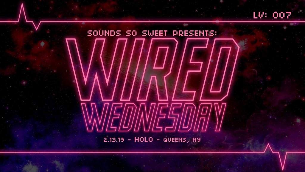 Wired Wednesday em H0L0, New York City