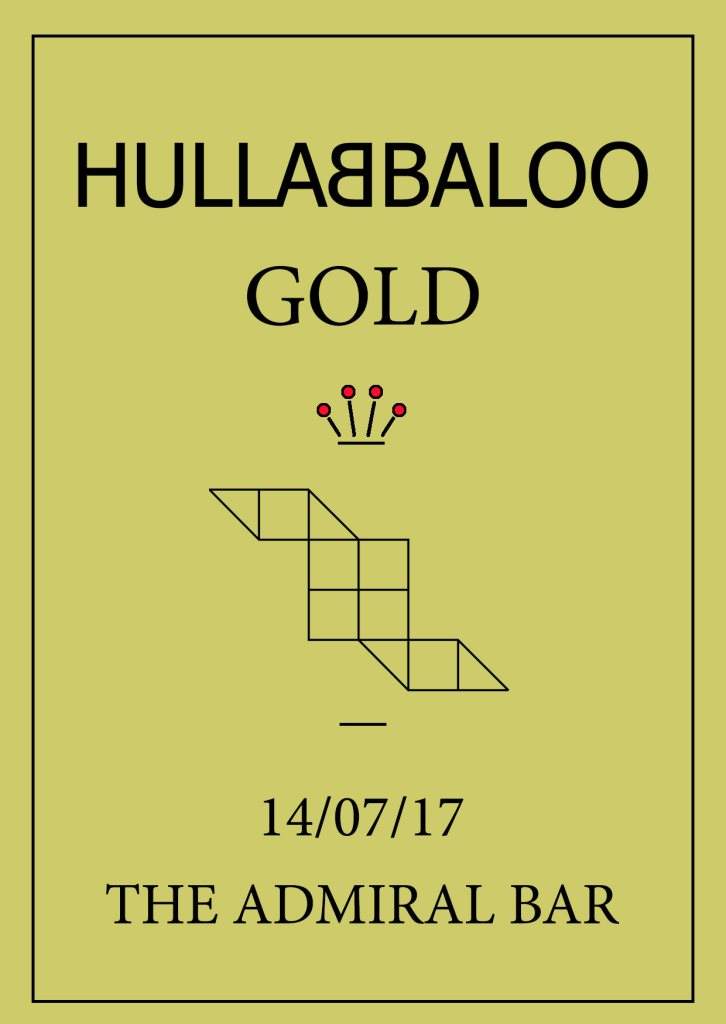 Hullabaloo: Hullabbaloo Gold bei The Admiral, Glasgow