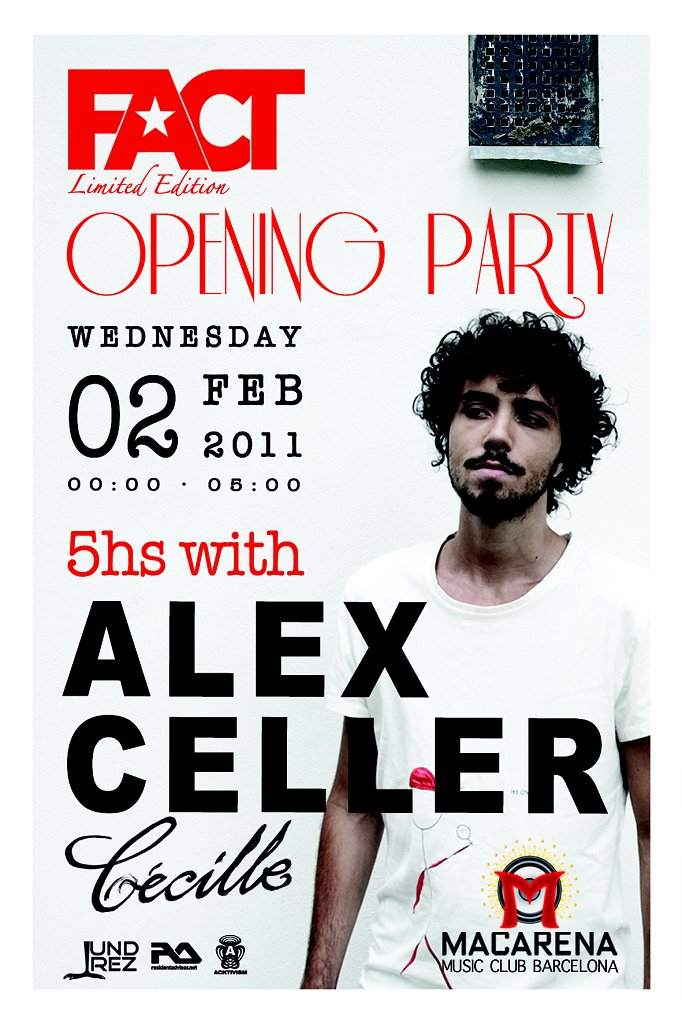 Fact Limited Edition Opening Party feat. Alex Celler - フライヤー表