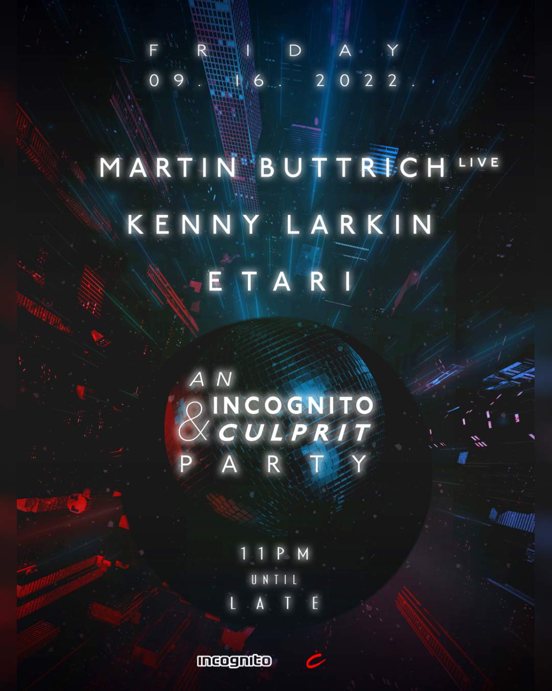 Incognito x Culprit present: Martin Buttrich -live- & Kenny Larkin - フライヤー表