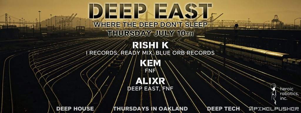 Deep East Feat. Rishi K & Kem - フライヤー表