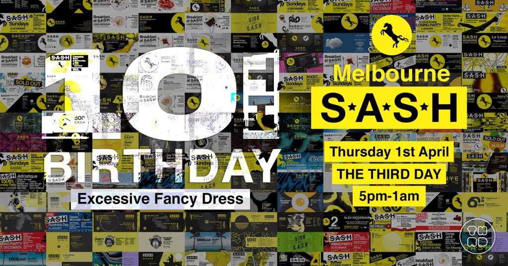★ S.A.S.H 10th Birthday ★ Melbourne Edition ★ Excessive Fancy Dress ★ - Página frontal