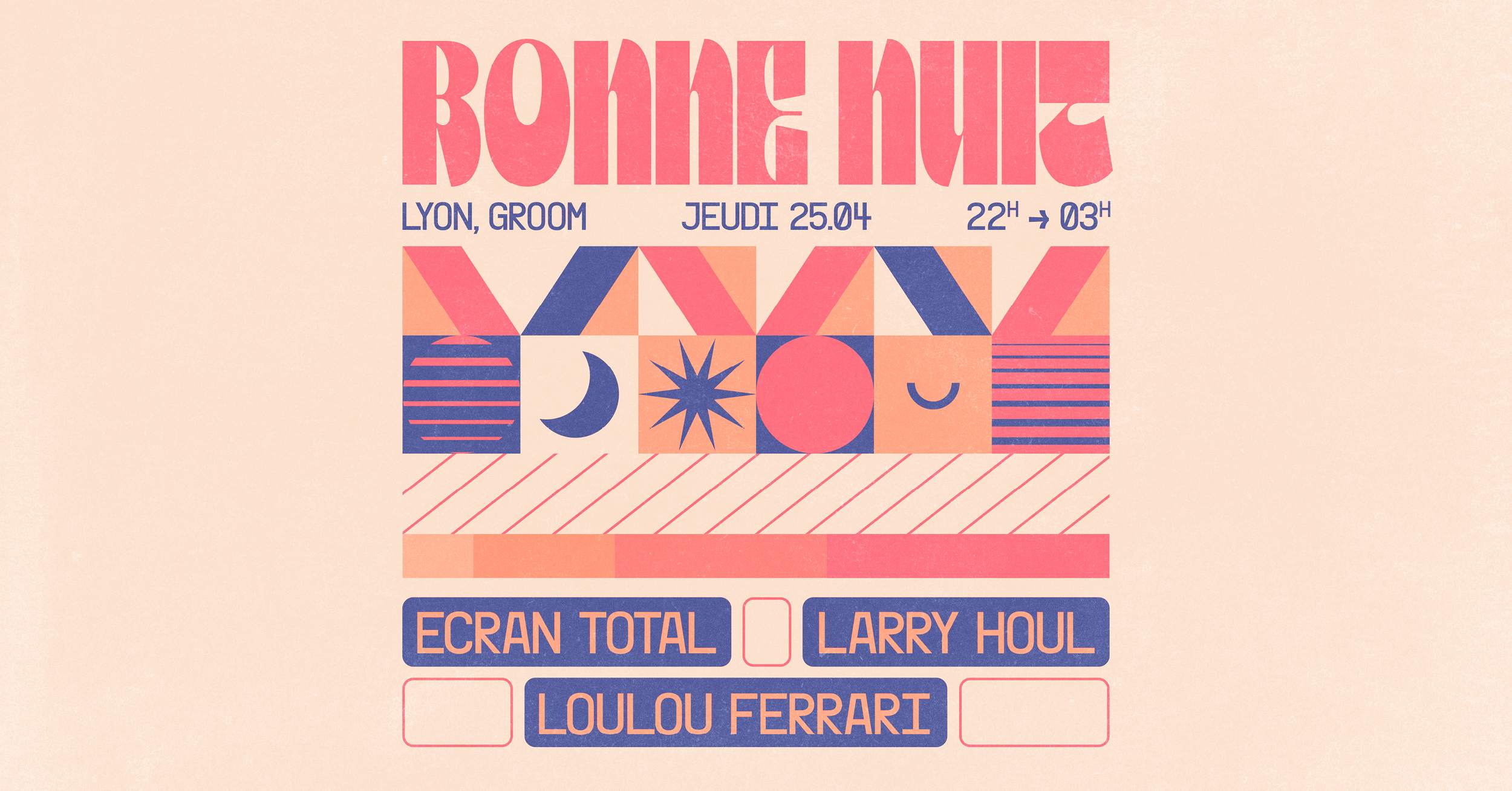 Club Bonne Nuit: Ecran Total - Larry Houl - Loulou Ferrari - フライヤー表