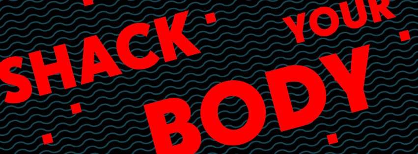 Shack Your Body - 2 Years of Luv Shack Records - Página frontal