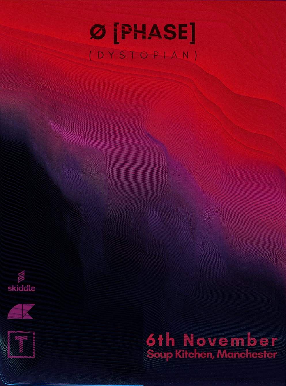 Teletech presents: Ø [Phase] at Soup, Manchester