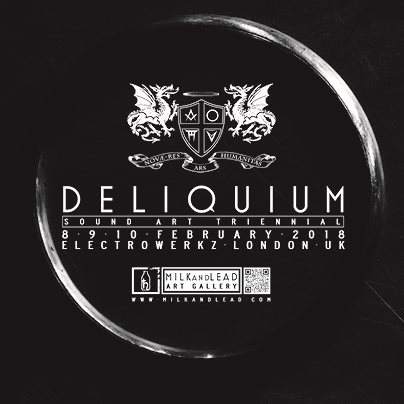 Deliquium - Sound Art Triennial 8-9-10/02/2018 - フライヤー表