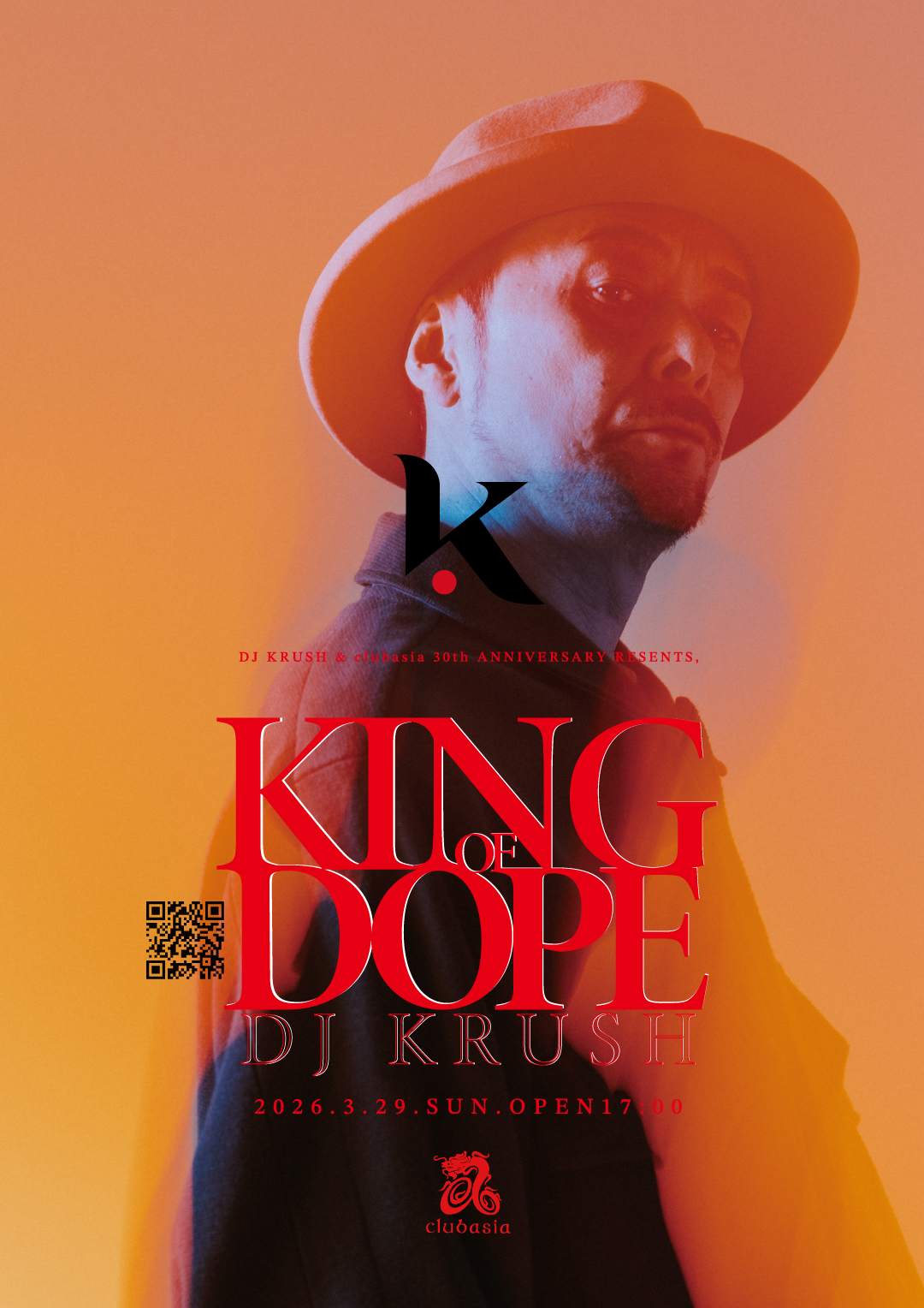 DJ Krush & clubasia 30th ANNIVERSARY PRESENTS, 『KING OF DOPE