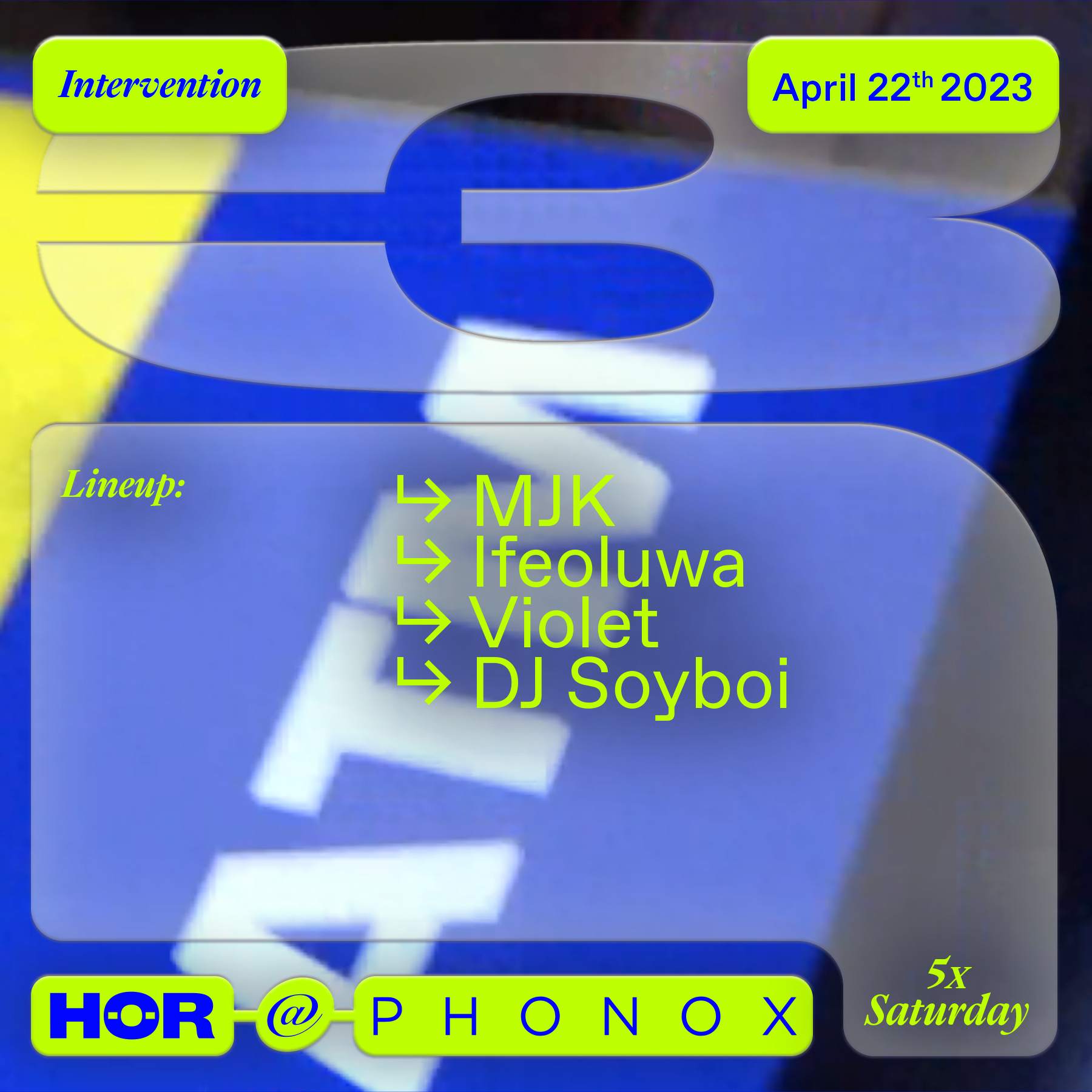HÖR Berlin: 5 Saturdays at Phonox (with Intervention - 22nd April) - Página frontal