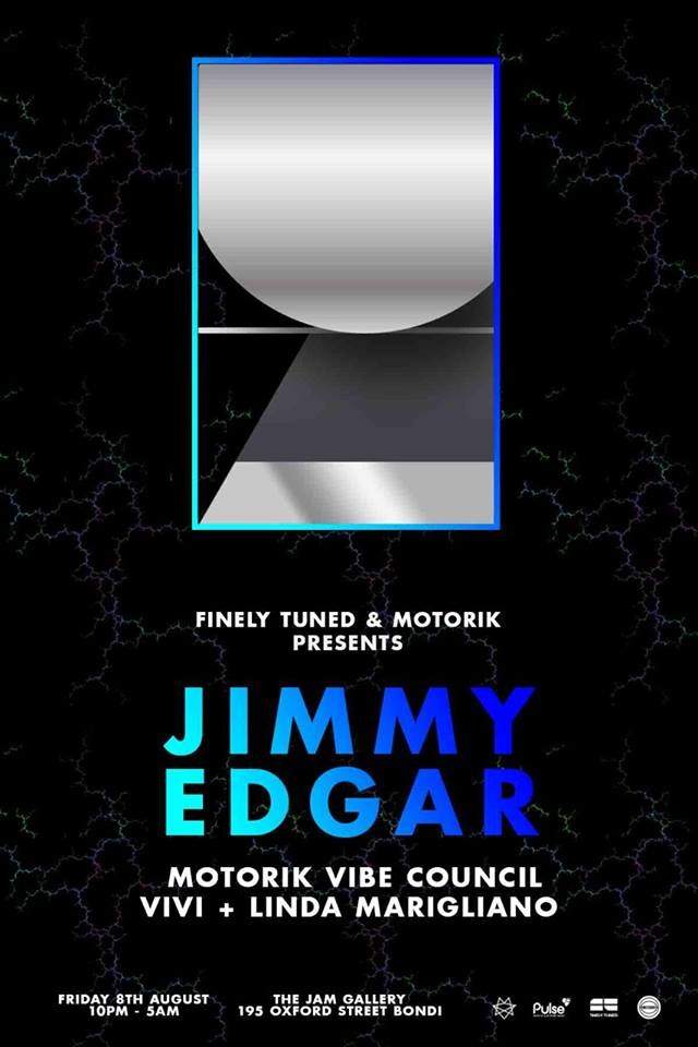 Finely Tuned & Motorik present Jimmy Edgar - フライヤー表