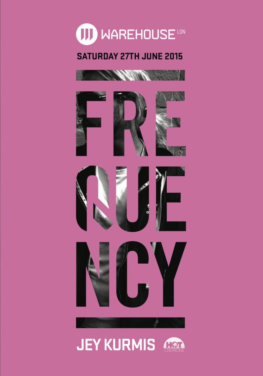 Frequency presents Jey Kurmis (Hot Creations) with Lance Morgan, Arun Verone +More - Página frontal
