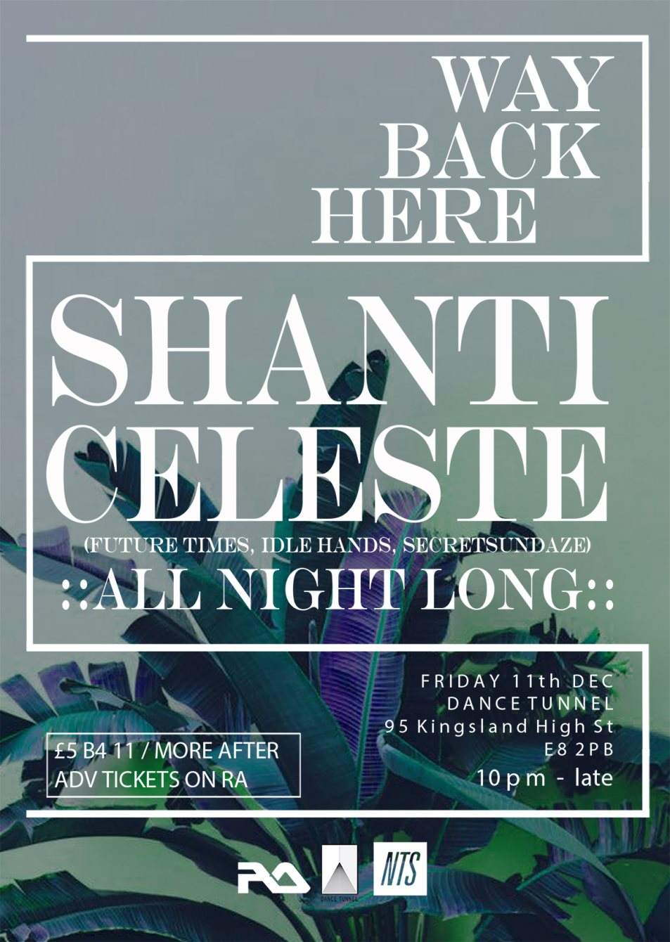 Way Back Here with Shanti Celeste (All Night Long) - フライヤー表