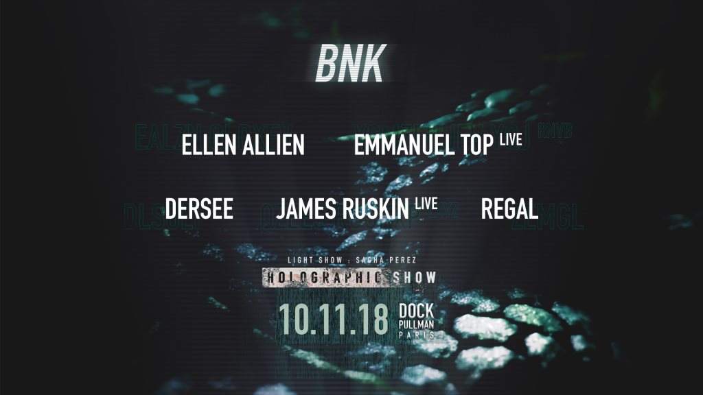 BNK: UFO with Ellen Allien, Emmanuel Top Live, Dersee, James Ruskin Live, Regal - フライヤー表