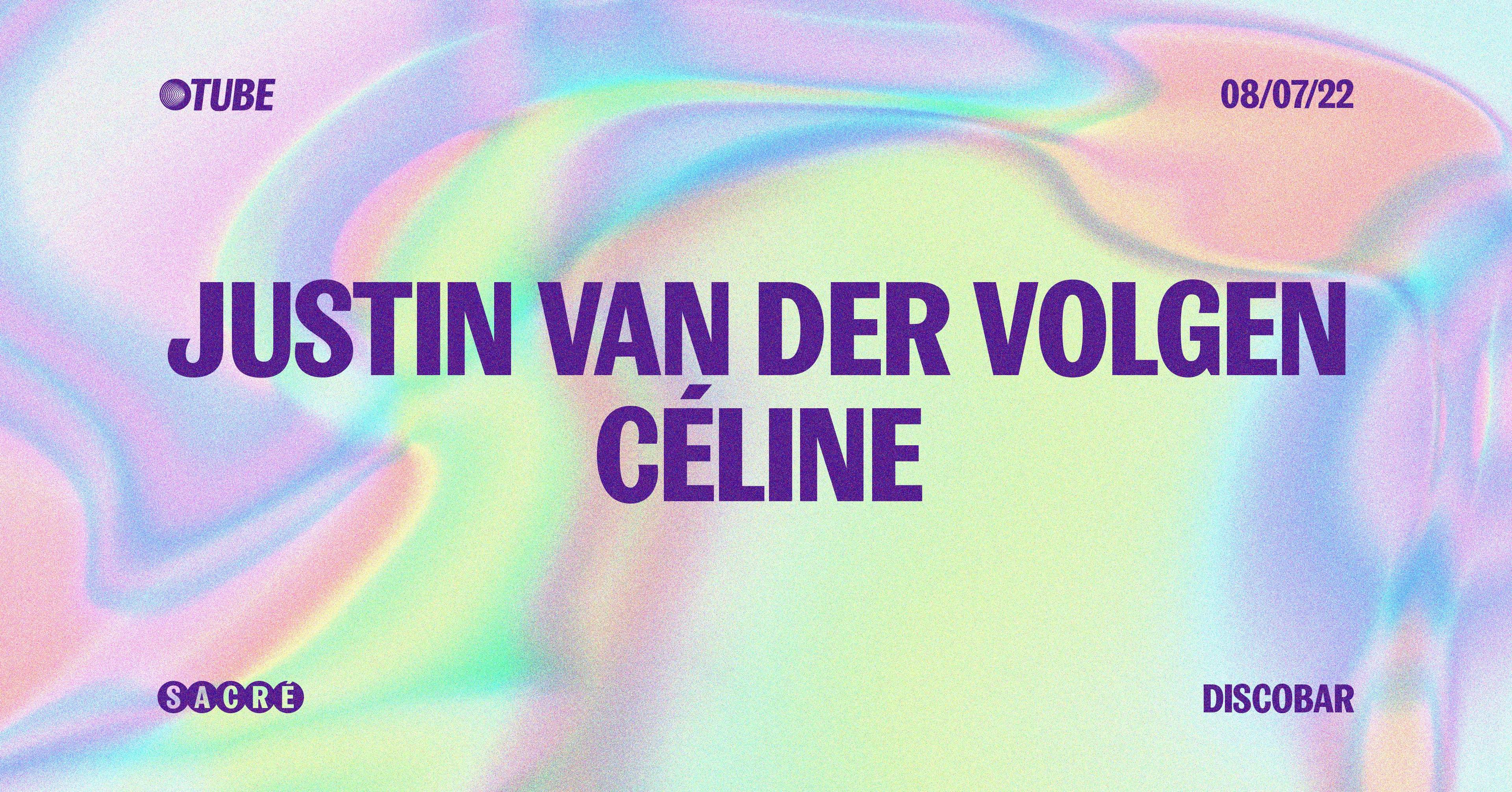 TUBE #1 avec Justin Van Der Volgen et Celine - Página frontal
