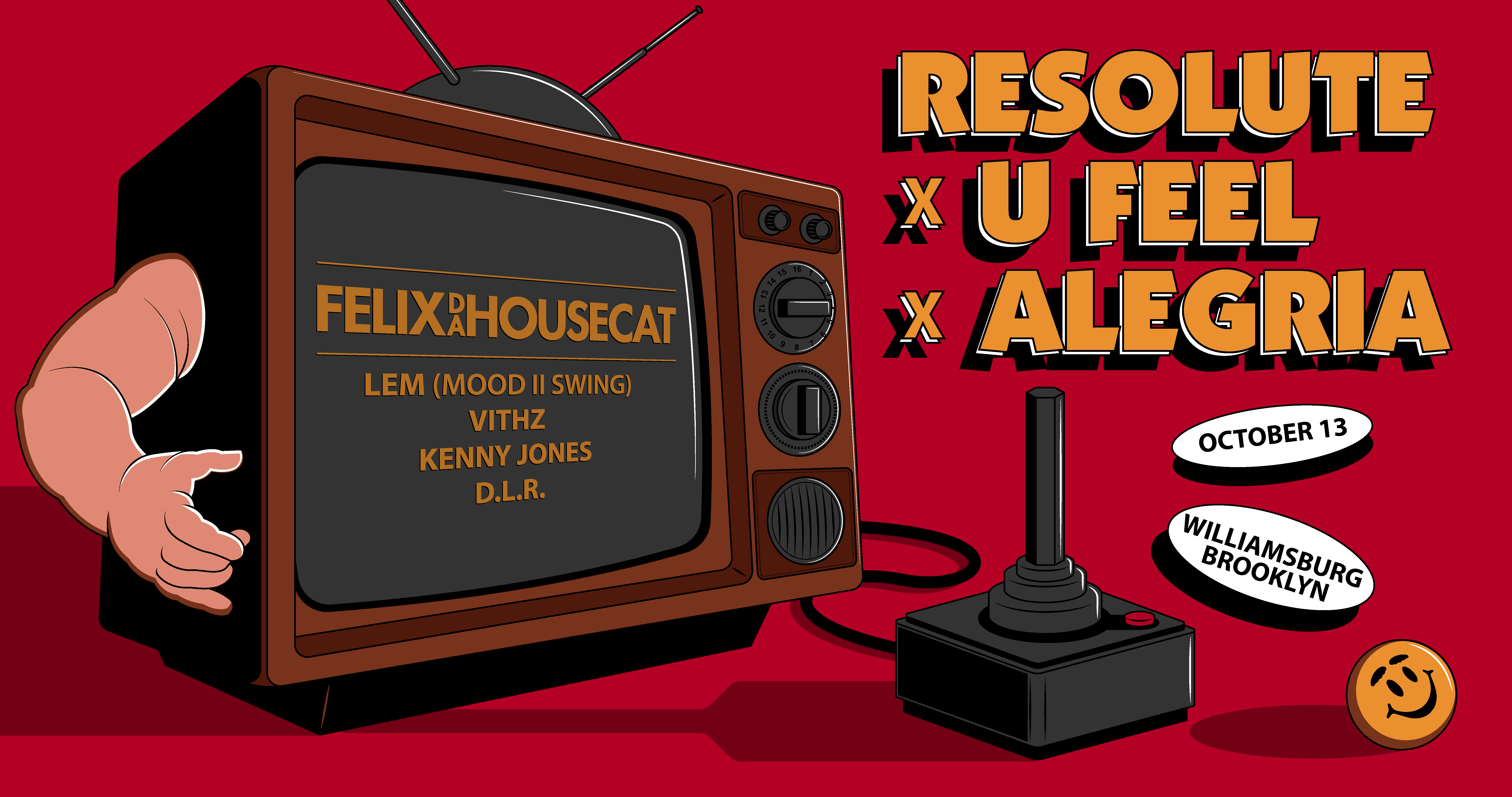 ReSolute x U Feel x Alegria present Felix Da Housecat, Lem, Vithz & Kenny Jones - Página frontal