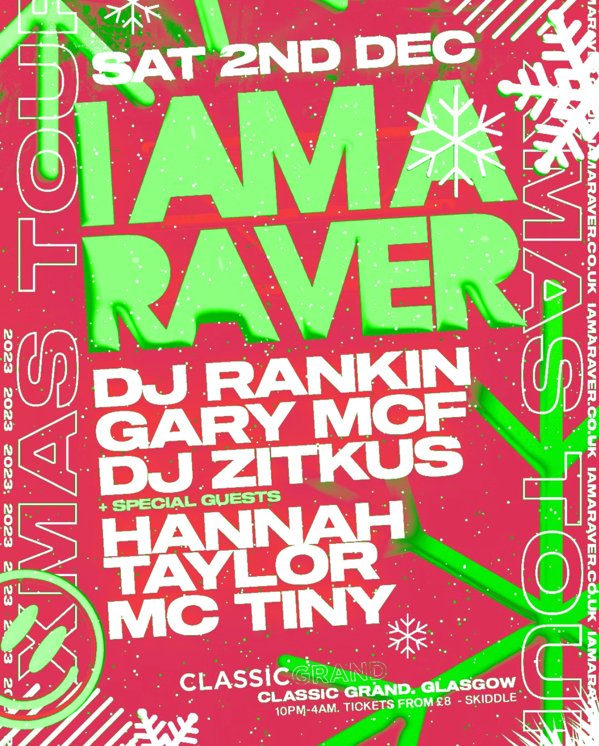 I Am A Raver Christmas Tour: Glasgow - フライヤー表