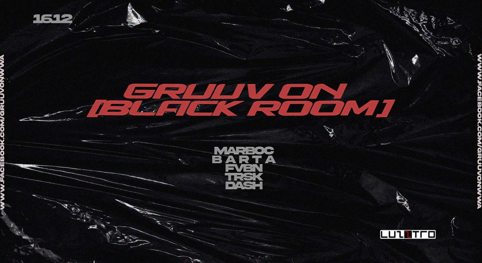 Gruuv On @BLACK ROOM feat. - Marboc, B A R T A - フライヤー表