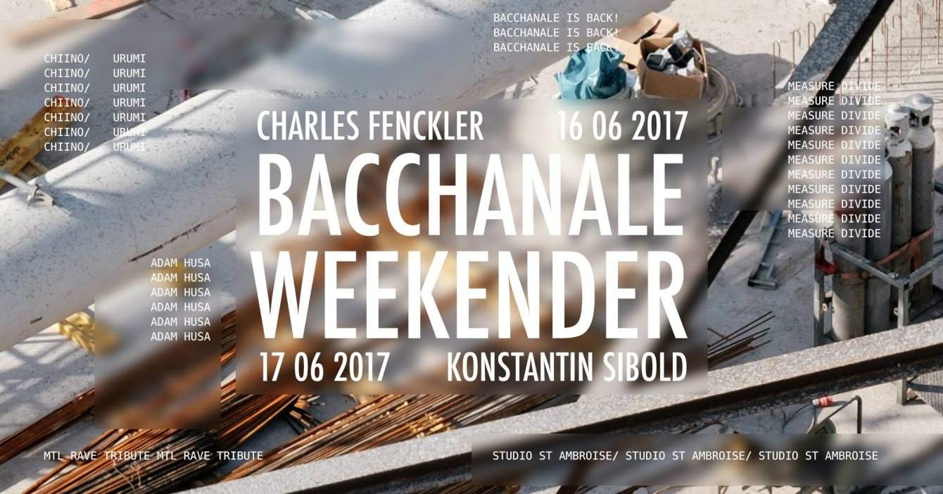 Bacchanale Weekender Part I with Charles Fenckler, Measure Divide & Urumi - Página frontal