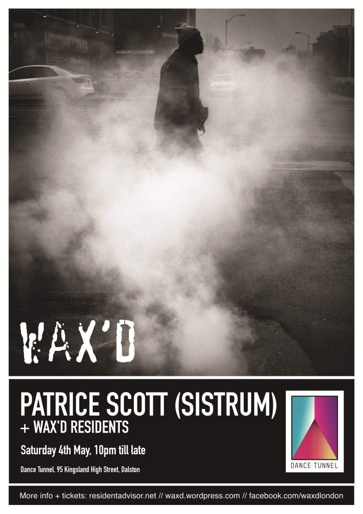 Wax'd with Patrice Scott - フライヤー表