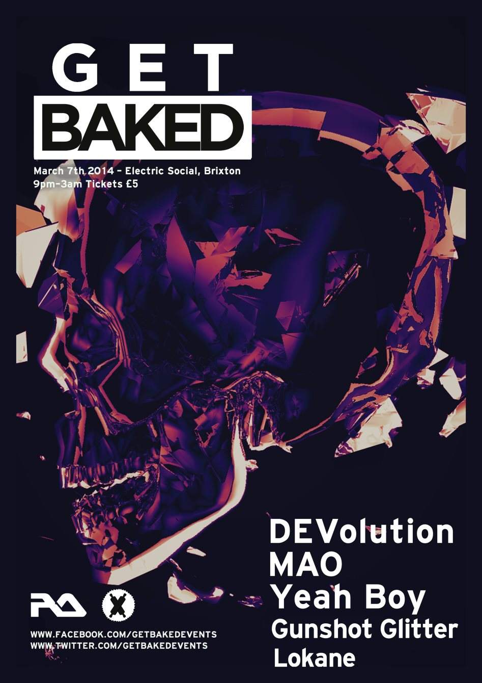 Get Baked presents Devolution MAO Yeah Boy Gunshot Glitter Lokane - フライヤー表