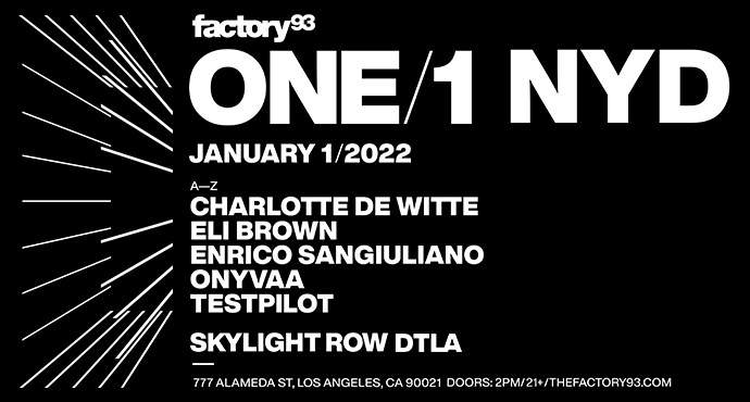 Factory 93 presents: New Year's Day with Charlotte de Witte, Eli Brown & More - フライヤー表