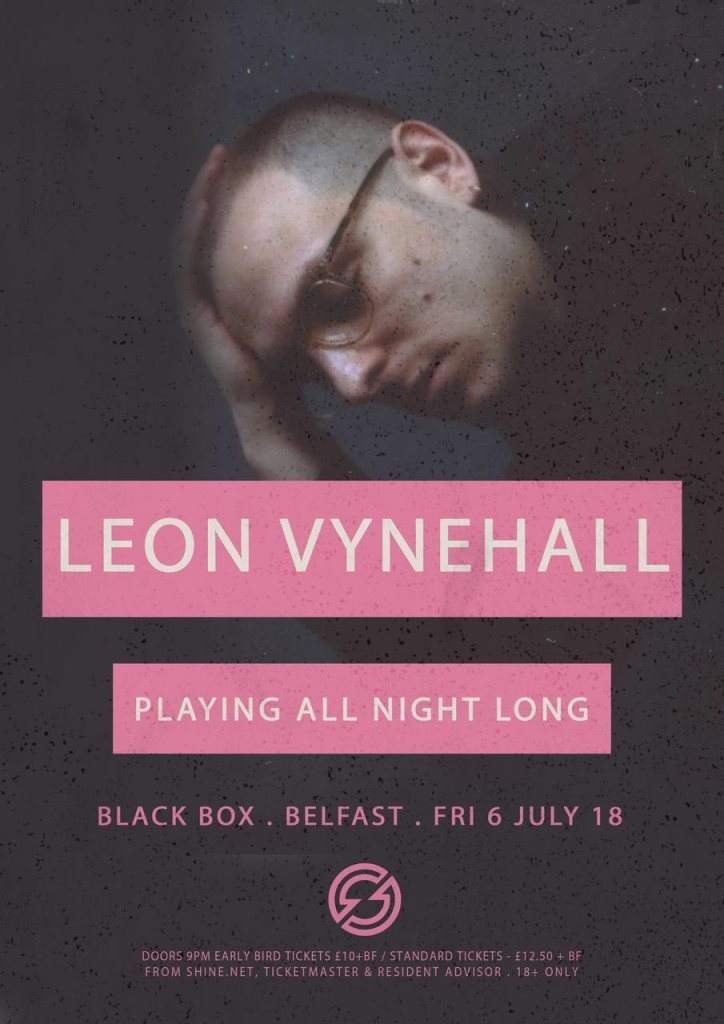 Leon Vynehall, Playing All Night Long at The Black Box, Belfast