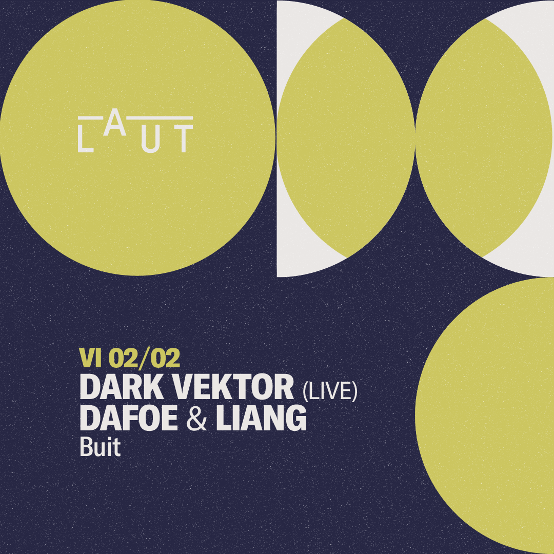 Dark Vektor (live) + Dafoe & Liang [Buit] - フライヤー表