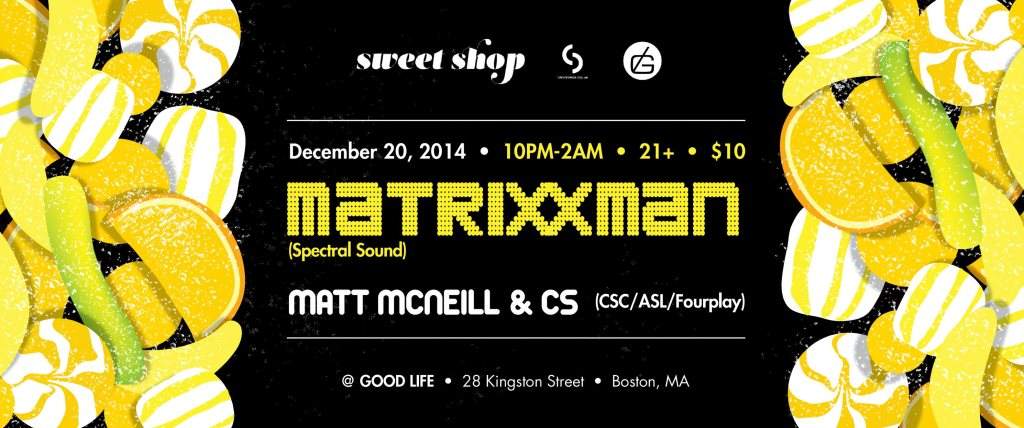 CSC presents Sweet Shop with Matrixxman - Página frontal