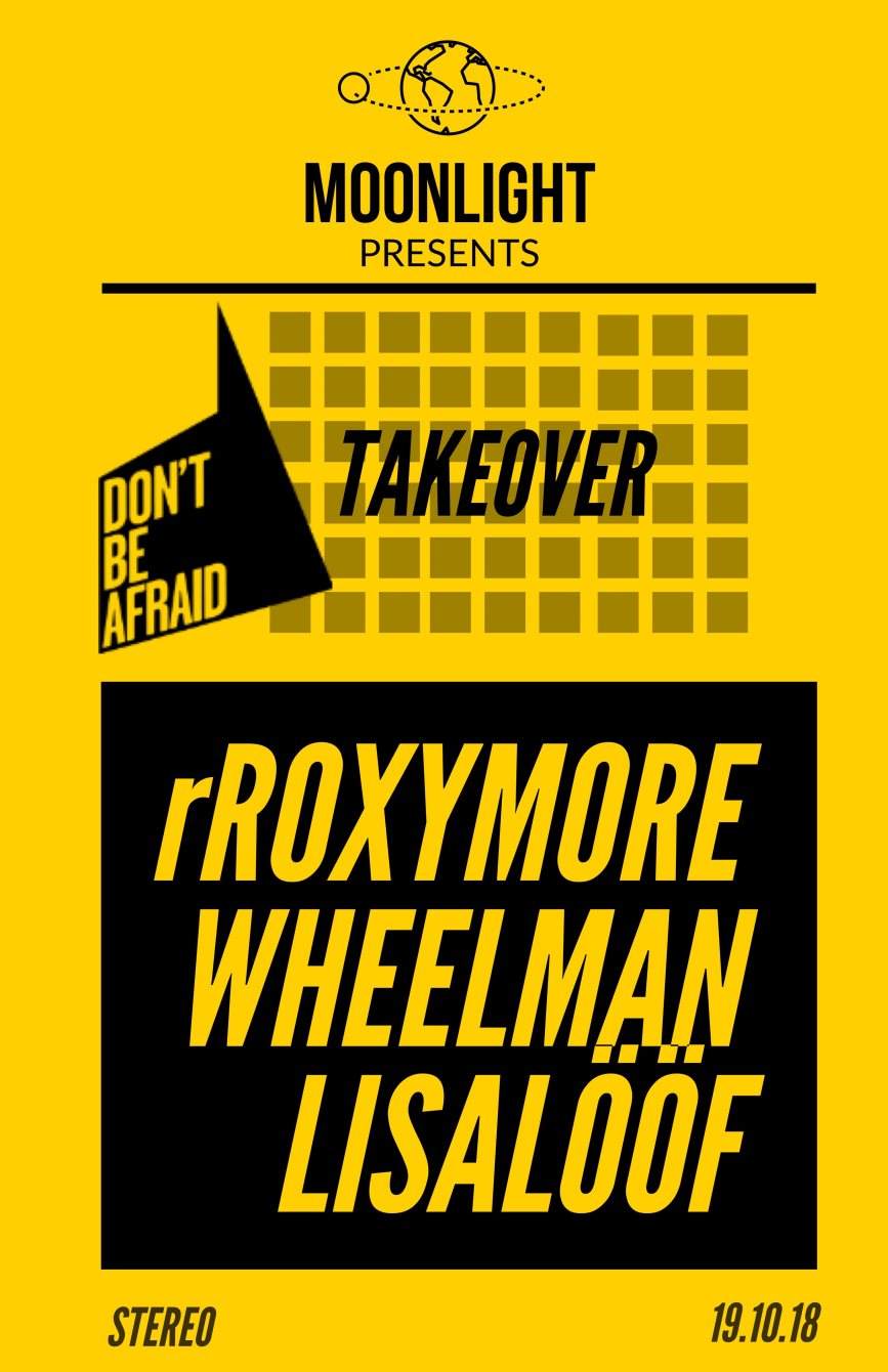 Don't Be Afraid Takeover: rRoxymore & Wheelman - Página frontal